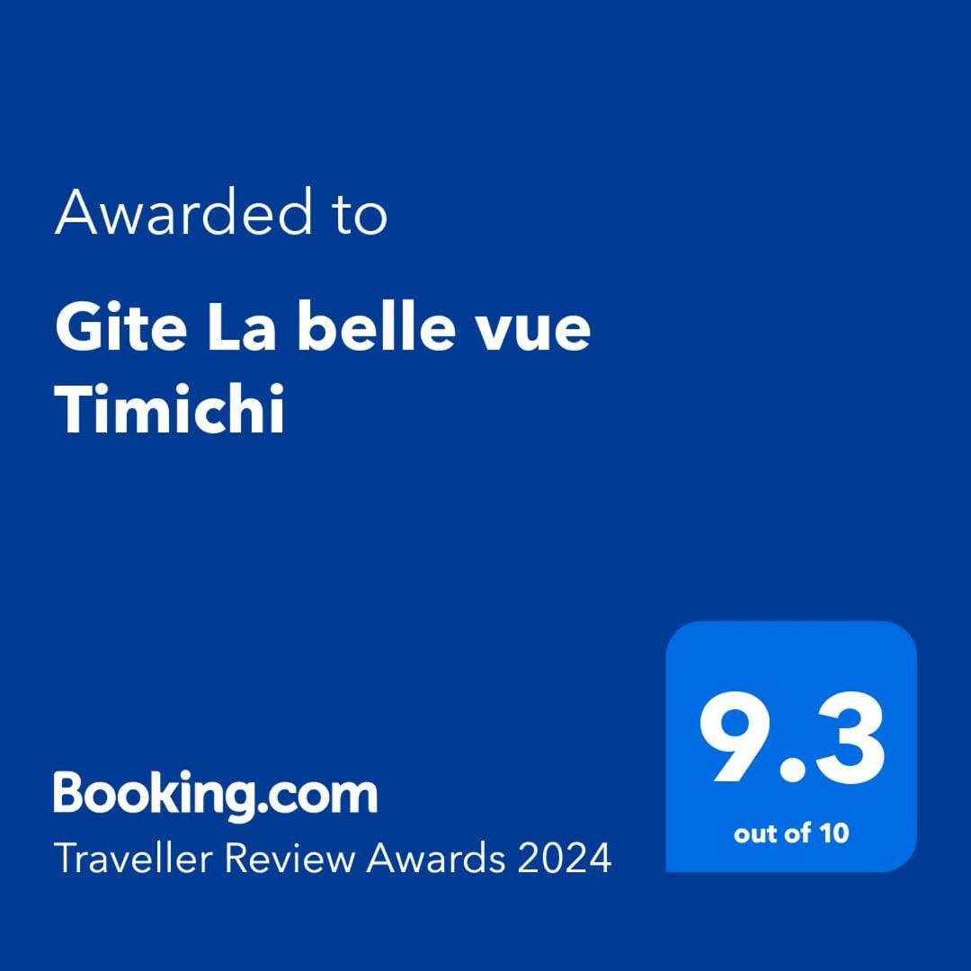 Gite La Belle Vue Timichi Timichchi المظهر الخارجي الصورة